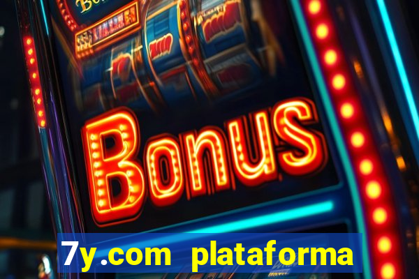 7y.com plataforma de jogos